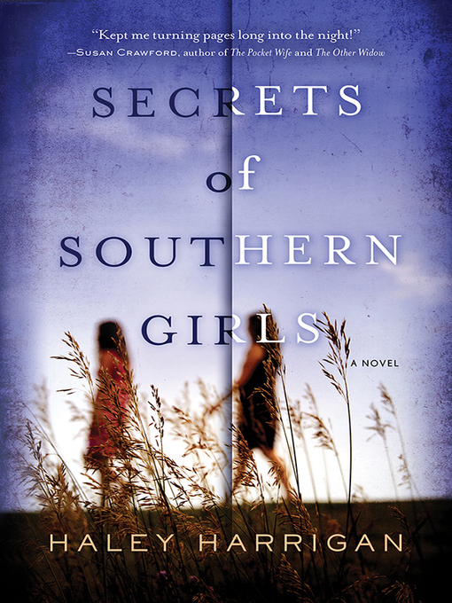 Title details for Secrets of Southern Girls by Haley Harrigan - Available